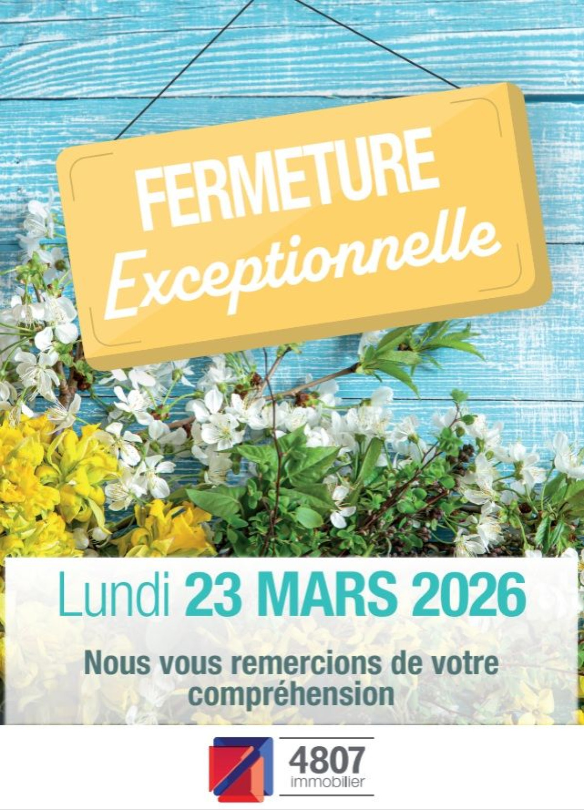 Fermeture exceptionnelle agences 4807immobilier le 23 mars 2026